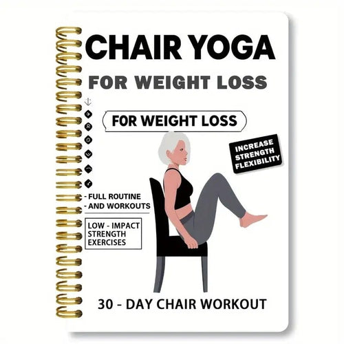 Cilifer®30-Day Chair Yoga Weight Loss Spiral Notebook & Exercise Guide