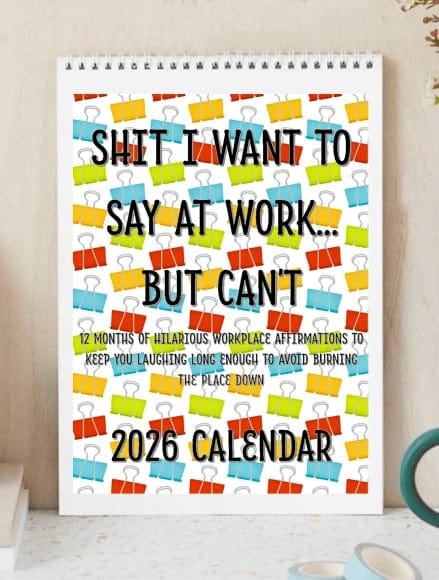 Cilifer®Shit I Want To Say At Work But Can't 2026 Calendar